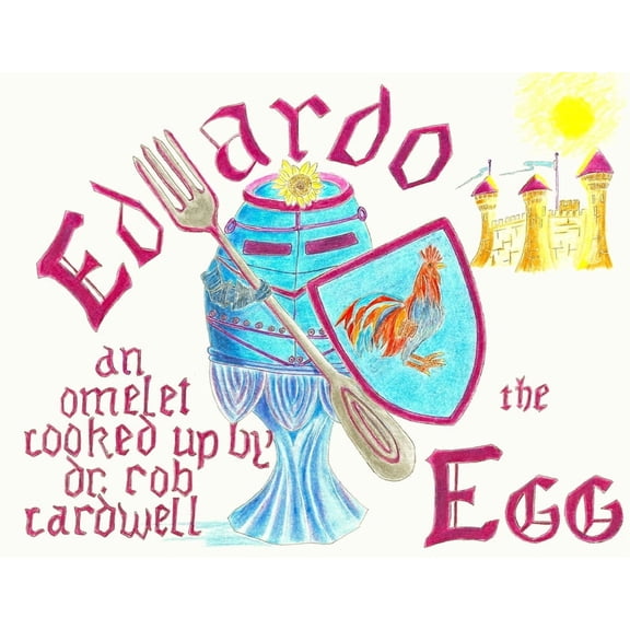 Eduardo the Egg, (Paperback)