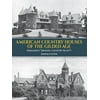 Dover Architecture: American Country Houses of the Gilded Age : (Sheldon's "Artistic Country-Seats") (Paperback)