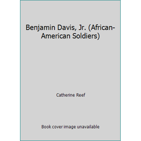 Pre-Owned Benjamin Davis, Jr. (Hardcover) 080502137X 9780805021370