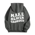 thumbnail image 3 of Make Heaven Crowded Hoodies for Women 2025 Fall Winter Long Sleeve Christian Graphic Hooded Sweatshirt Pullover Tops, 3 of 6