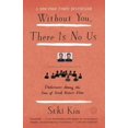thumbnail image 1 of Without You, There Is No Us, Suki Kim Paperback, 1 of 3