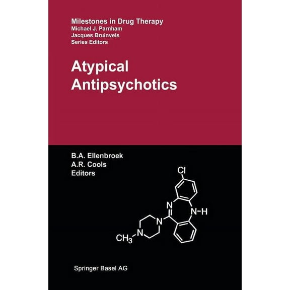 Milestones in Drug Therapy Atypical Antipsychotics, (Paperback)