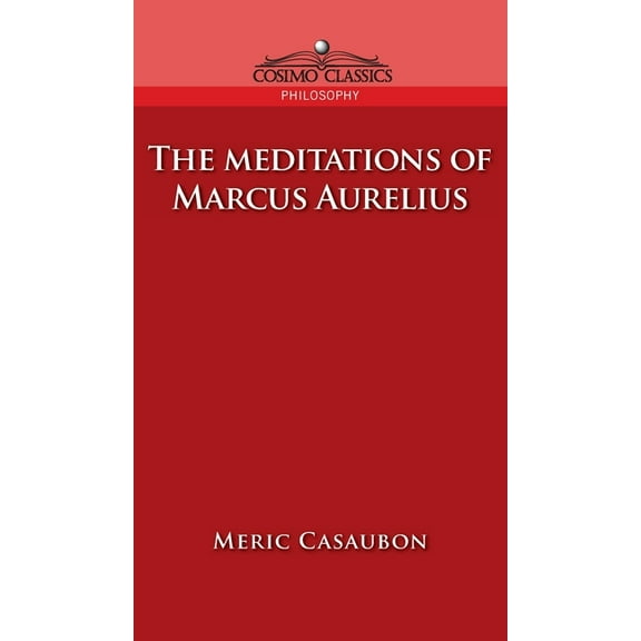 Meditations of Marcus Aurelius (Hardcover)