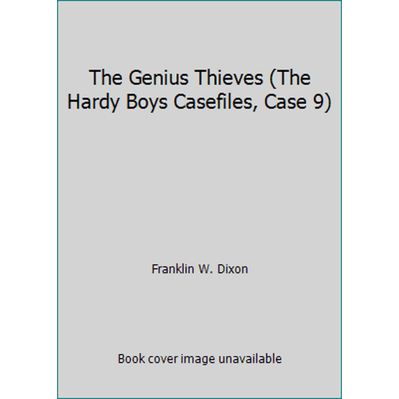 Pre-Owned The Genius Thieves (The Hardy Boys Casefiles, Case 9) (Paperback) 0671680471 9780671680473