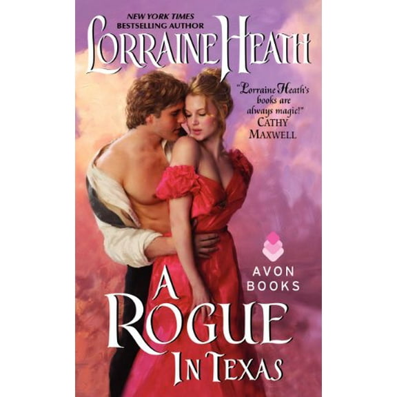 Pre-Owned A Rogue in Texas Rogues Texas, 1 Paperback Lorraine Heath