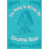 The Magic Is Within Me Coloring Book, (Paperback)