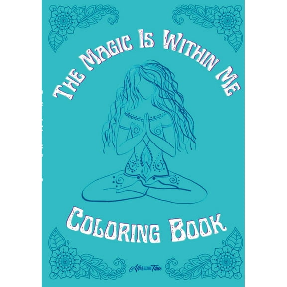 The Magic Is Within Me Coloring Book, (Paperback)