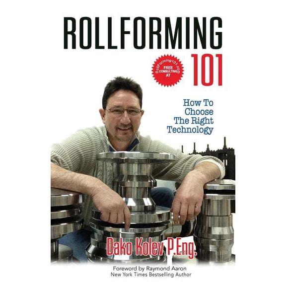 Rollforming 101: How to choose the right technology (Paperback)