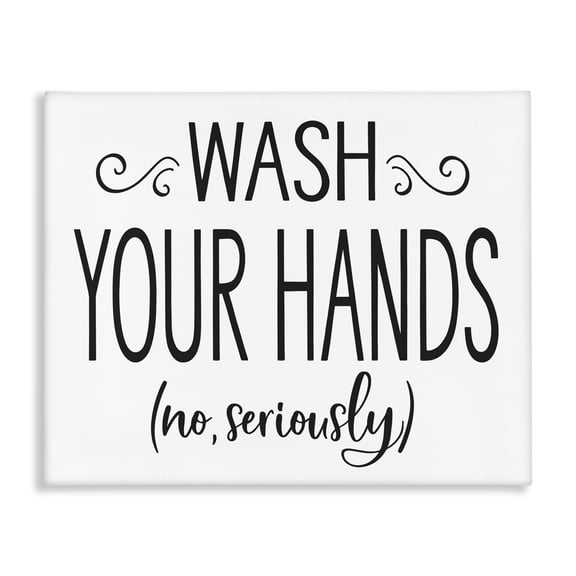 Stupell Industries Cottage No Seriously Wash Your Hands Canvas Art, 20 x 16, by Lettered and Lined