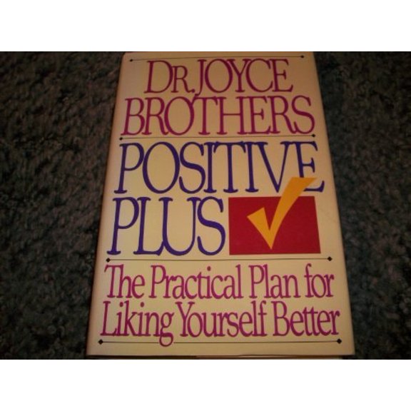 Pre-Owned Positive Plus: The Practical Plan for Liking Yourself Bette (Mass Market Paperback) 0425149498 9780425149492