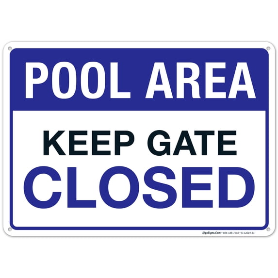 Pool Area Keep Gate Closed Pool Sign, 10x14 Aluminum