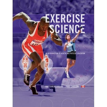 Exercise Science: An Introduction to Health and Physical Education [Hardcover - Used]