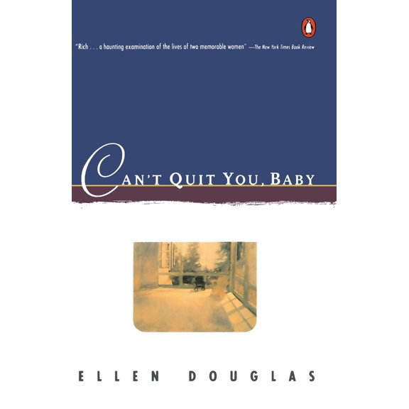 Pre-Owned Can't Quit You, Baby (Paperback) 0140121021 9780140121025