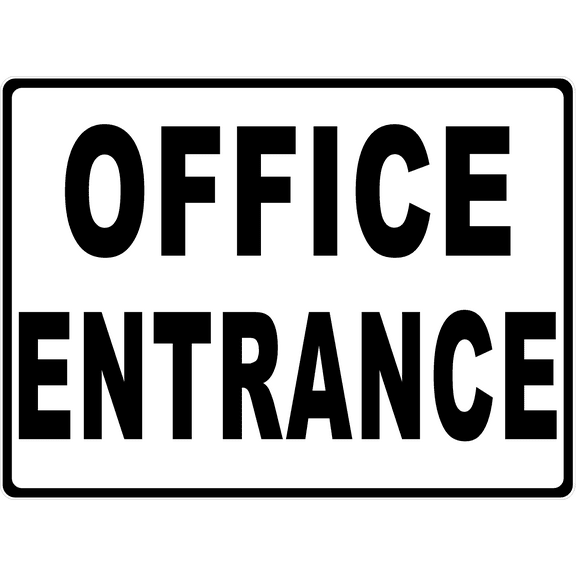 Office Entrance Sign