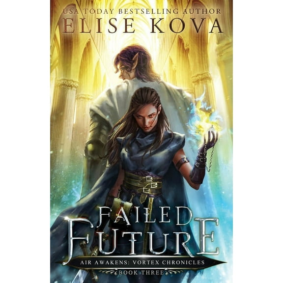 Air Awakens: Vortex Chronicles Failed Future, Book 3, (Paperback)