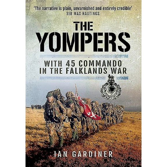 The Yompers: With 45 Commando in the Falklands War, (Paperback)