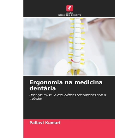 Ergonomia na medicina dentária, (Paperback)