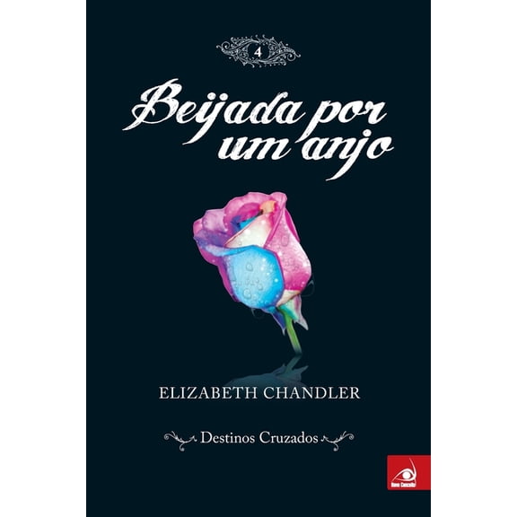 Beijada por um Anjo 4 (Paperback)