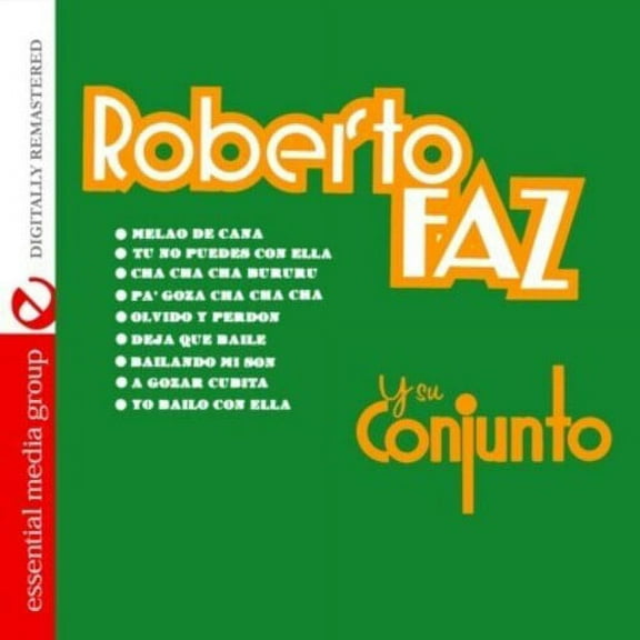 Roberto Faz - Roberto Faz y Su Conjunto - Latin - CD
