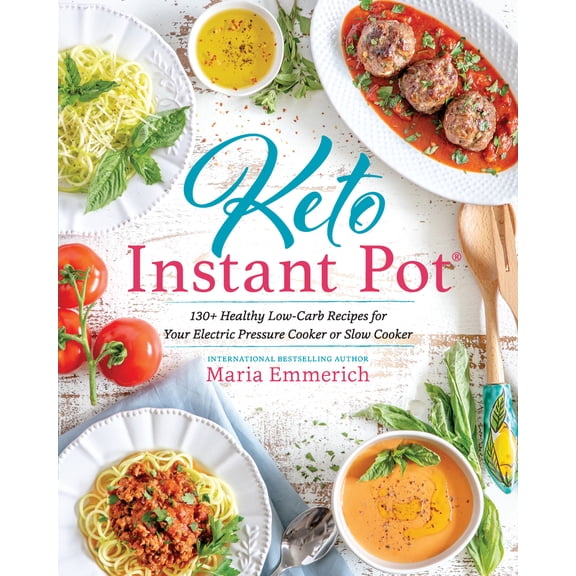 Pre-Owned Keto Instant Pot: 130  Healthy Low-Carb Recipes for Your Electric Pressure Cooker or Slow Cooker (Paperback) 1628603283 9781628603286