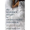 thumbnail image 1 of The Women's Guide to Overcoming Insomnia: Get a Good Night's Sleep Without Relying on Medication, 1 of 3