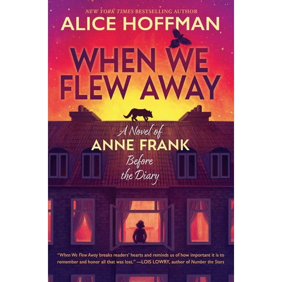 When We Flew Away: a Novel of Anne Frank Before the Diary (Hardcover)