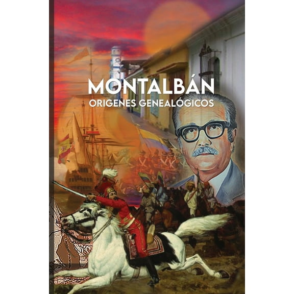 Montalban Origenes Genealogicos: Sus familias fundadoras y los Manzo, (Paperback)