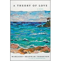 Pre-Owned A Theory of Love: A Novel, 9780062742704, 0062742701, Hardcover,