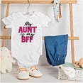 thumbnail image 3 of Cute Niece Aunt BFF Best Auntie Ever Romper Boys or Girls Infant Baby Brisco Brands 24M, 3 of 6