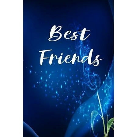 Best Friends: Best Friends Notebook Gift Idea for Friends mit 120 lined pages / size 6x9 inch