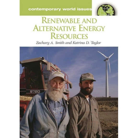 Contemporary World Issues (Hardcover) Renewable and Alternative Energy Resources: A Reference Handbook, (Hardcover)