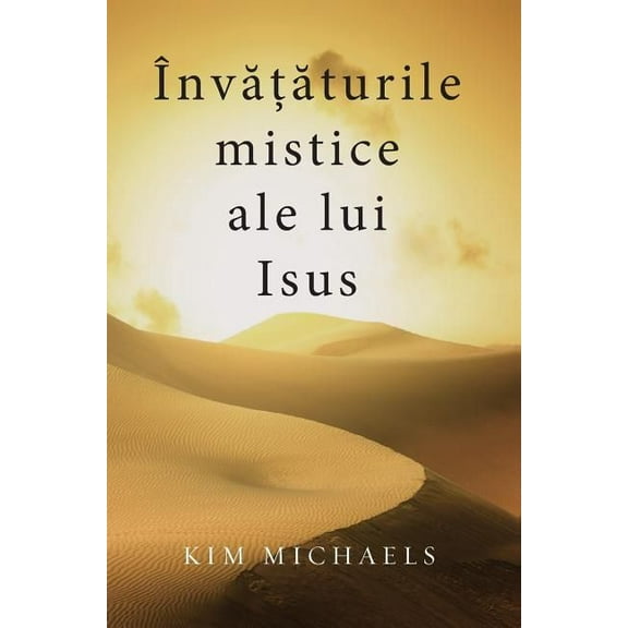 Învățăturile mistice ale lui Isus (Paperback)