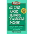 thumbnail image 1 of Pre-Owned You Can't Afford the Luxury of a Negative Thought (Paperback) 0931580242 9780931580246, 1 of 1