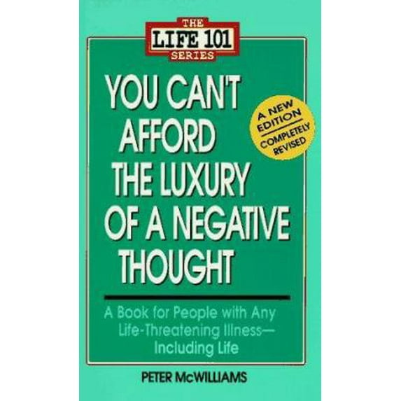 Pre-Owned You Can't Afford the Luxury of a Negative Thought (Paperback) 0931580242 9780931580246