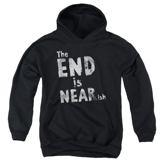 - The End Is Near Ish - Youth Hooded Sweatshirt - Small