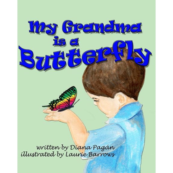 My Grandma is a Butterfly