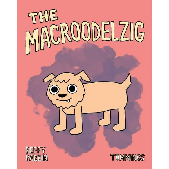 The Macroodelzig, (Paperback)