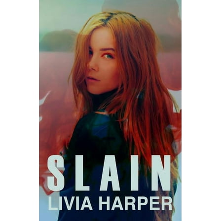 Slain  Paperback  0692296743 9780692296745 Livia Harper