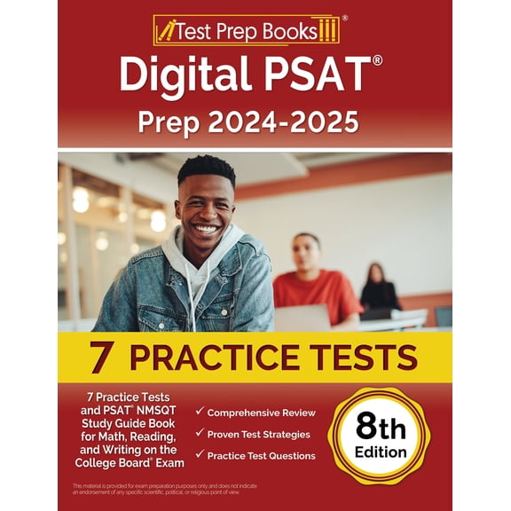 Digital PSAT Prep 2024-2025: 7 Practice Tests and PSAT NMSQT Study Guide Book for Math, Reading, and Writing on the College Board Exam [8th Edition]