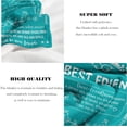 thumbnail image 6 of Best Friend Birthday Gifts, Funny Best Friend Blanket Gifts for Women, Gifts for Best Friends Women, Bestie Gifts, Gifts for Friends Female, Friendship Gifts, Gifts for Best Friend 50"X60"（Teal）, 6 of 6