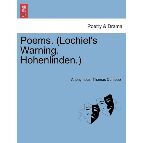 Poems. (Lochiel's Warning. Hohenlinden.), (Paperback)