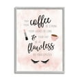thumbnail image 2 of Stupell Industries Inspirational Flawless Phrase Glam Lashes Coffee Calligraphy Graphic Art Gray Framed Art Print Wall Art, Design by Natalie Carpentieri, 2 of 5