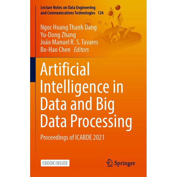 Lecture Notes on Data Engineering and Co Artificial Intelligence in Data and Big Data Processing: Proceedings of Icabde 2021, Book 124, (Paperback)