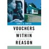 Vouchers within Reason (Hardcover)