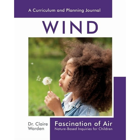 Fascination of Air: Nature-Based Inquiries for Children