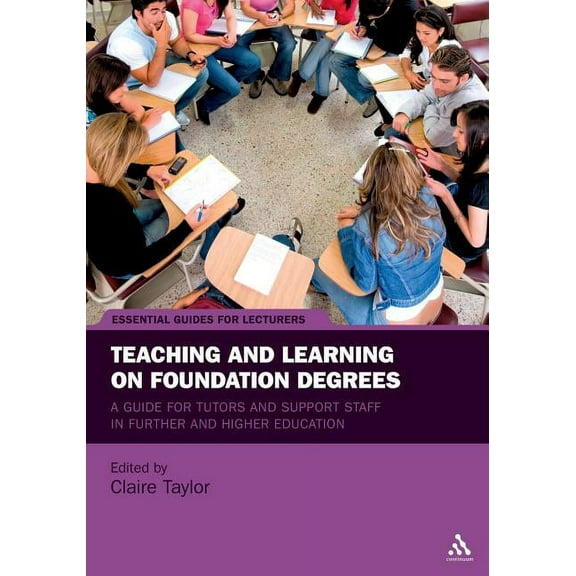 Teaching and Learning on Foundation Degrees, (Paperback)