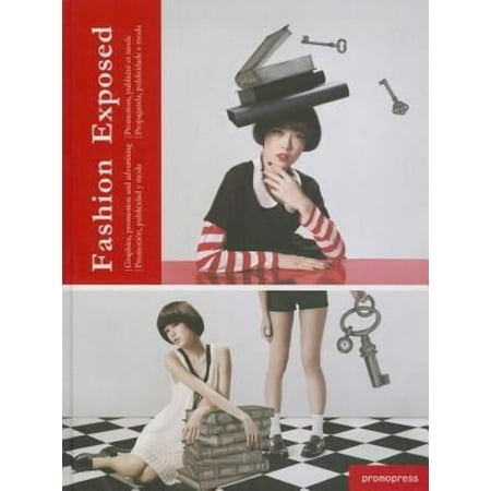 Fashion Exposed: Graphics, Promotion and Advertising