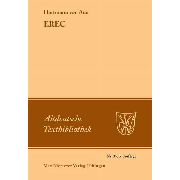 Altdeutsche Textbibliothek Erec, Book 39, (Paperback)