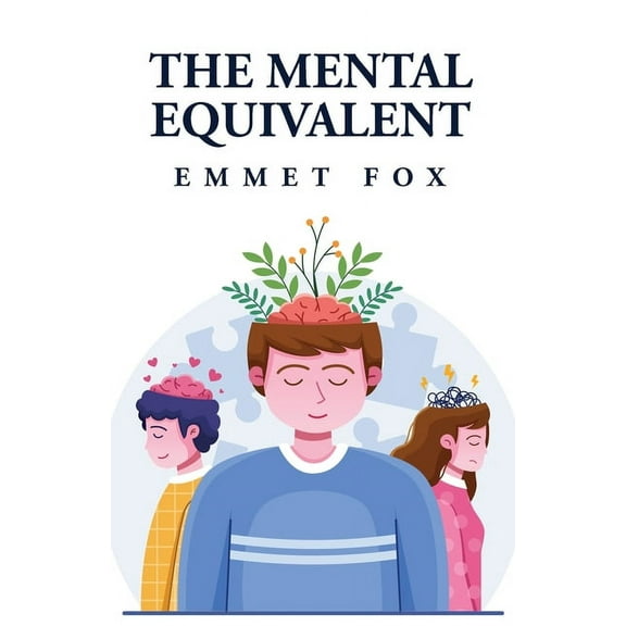 The Mental Equivalent (Paperback)