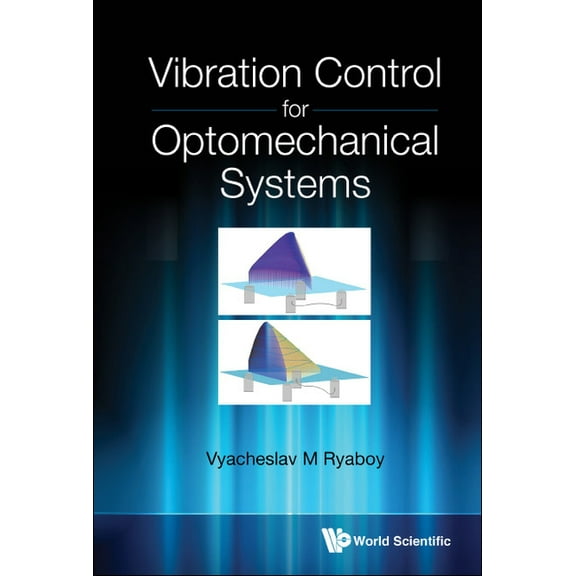 Vibration Control for Optomechanical Systems, (Hardcover)
